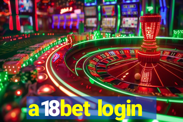 a18bet login